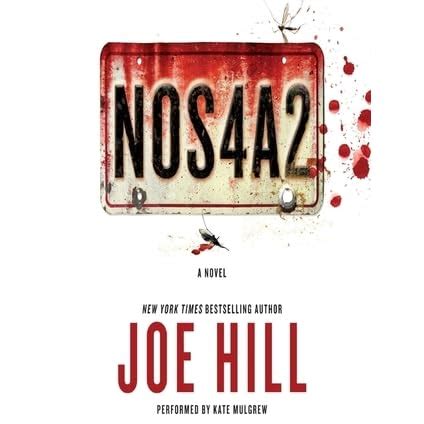 NOS4A2 by Joe Hill — Reviews, Discussion, Bookclubs, Lists