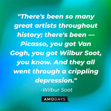 50 Wilbur Soot Quotes from the Famous Gamer and Songwriter