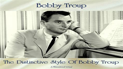 Bobby Troup - The Distinctive Style Of Bobby Troup - Rare-Jazz/Swing ...