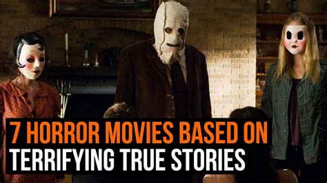 Good scary movies based on true stories. 26 Really Scary Horror Movies Based On True Stories31 ...