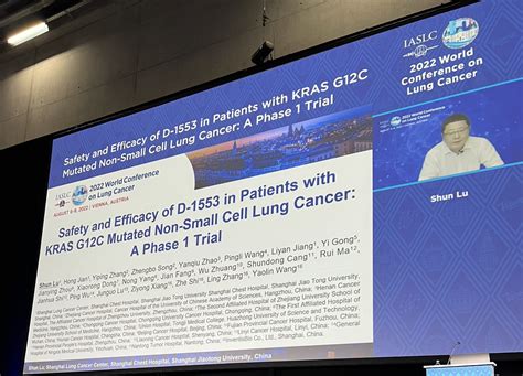 IASLC-WCLC 2022: Safety and Efficacy of D-1553 in Patients with KRAS G12C Mutated Non-Small Cell ...