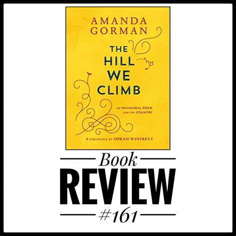 Book Review #161: ‘The Hill We Climb: An Inaugural Poem for the Country ...