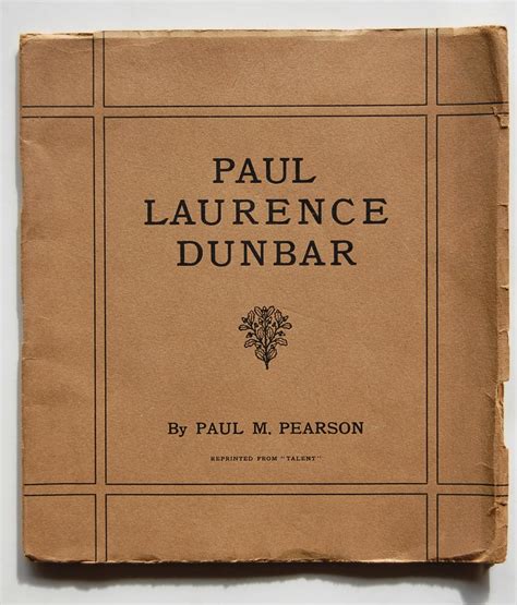 Paul Laurence Dunbar by Pearson, Paul M.: Very Good Soft cover (1906) 1st Edition | North Star ...