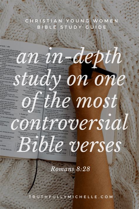 Romans 8:28 In-Depth Devotion and Bible Study | Truthfully, Michelle