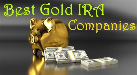 3 Best Gold IRA Investment Companies In The United States In 2021 - Investment Watch