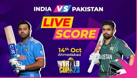 Pakistan vs India live score, ICC World Cup 2023 - International ...