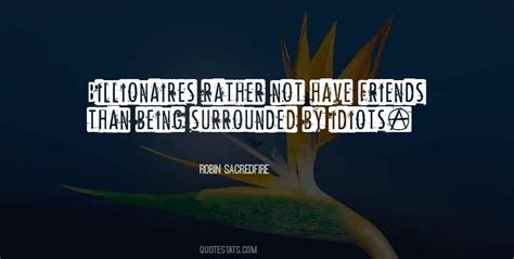 Top 20 Surrounded By Idiots Quotes: Famous Quotes & Sayings About Surrounded By Idiots