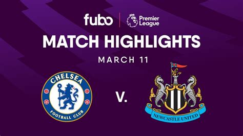 Chelsea FC vs. Newcastle United | PREMIER LEAGUE HIGHLIGHTS | Week 28 ...