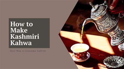 How to Prepare Kashmiri Kahwa? 10 min recipie - Kashmirica