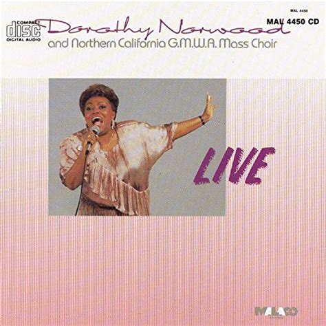 Play Dorothy Norwood: Live by Dorothy Norwood feat. The Northern ...