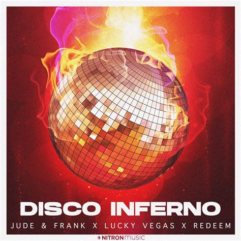 ‎Disco Inferno - Single by Jude & Frank, Lucky Vegas & Redeem on Apple Music