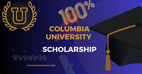 Columbia University Scholarship in the USA [Full Scholarship]