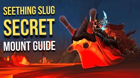 Seething Slug SECRET Mount Guide WoW - YouTube