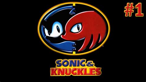 Sonic & Knuckles - Walkthrough Part 1 - YouTube