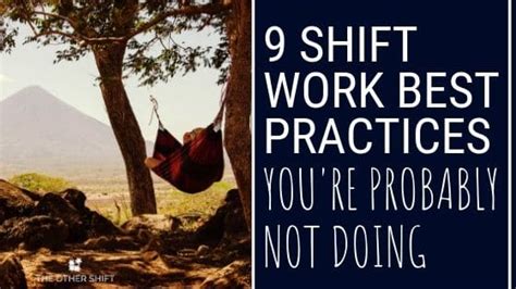 9 Shift Work Best Practices You’re Probably Not Doing – The Other Shift