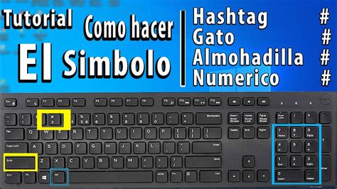 Como Hacer el Simbolo de Gato o el Hashtag en el Teclado de laptop o Computadora - YouTube