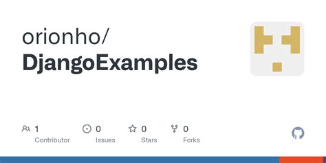 GitHub - orionho/DjangoExamples