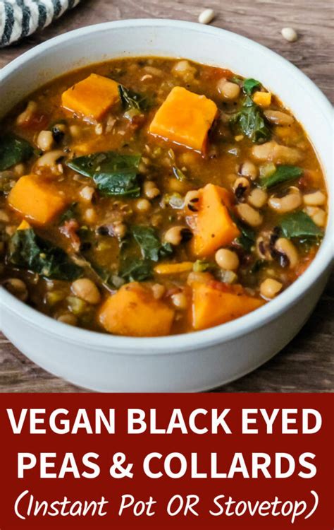 Instant Pot Black Eyed Peas and Collard Greens Soup (Vegan)