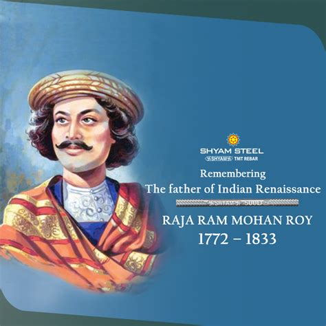 Raja Ram Mohan Roy will always be remembered for the remarkable reforms he brought in the 18th ...