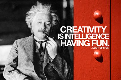 "Creativity is intelligence having fun" Albert Einstein | Einstein, Albert einstein, Creativity ...