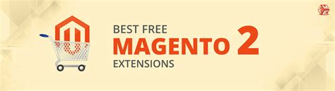 25+ Top Free Magento 2 Extensions For Every Website | Magento 2 ...