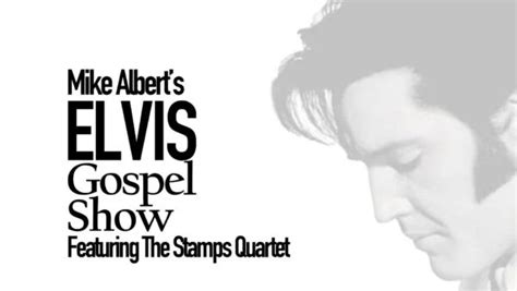 EVENT: Elvis Gospel Show with the Stamps Quartet - American Music ...