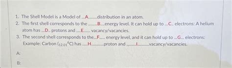 Solved 1. The Shell Model is a Model of | Chegg.com