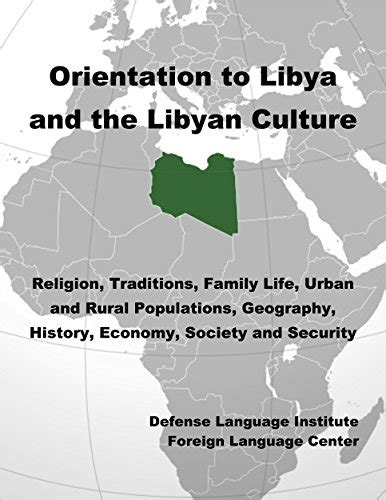 Amazon.com: Orientation Guide to Libya and the Libyan Culture: Religion ...