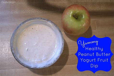 Creamy Peanut Butter Yogurt Fruit Dip Recipe - Meredith Rines