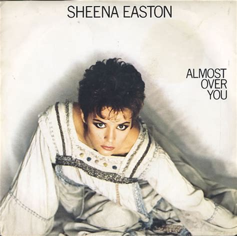 Sheena Easton Almost Over You UK 7" vinyl single (7 inch record / 45) (96103)