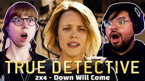 TRUE DETECTIVE Season 2 Episode 4 | Down Will Come Reaction | FIRST ...