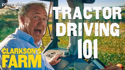 Jeremy Clarkson's First Tractor Driving Lesson | Clarkson's Farm | Prime Video - YouTube