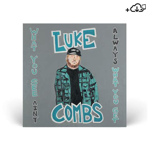 Luke Combs: What You See Ain't Always What You Get Digital Download | Shop the Sony Music ...