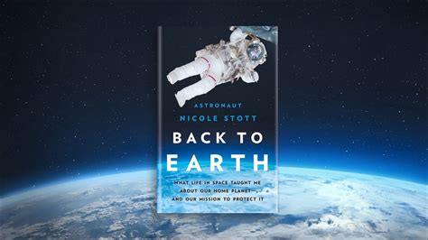 BACK TO EARTH with Astronaut Nicole Stott - YouTube