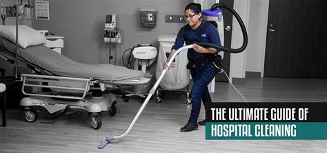 The Ultimate Guide To Hospital Cleaning [8 parameters]