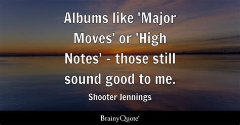 Shooter Jennings - Albums like 'Major Moves' or 'High...