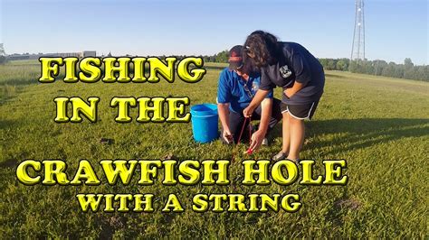 Fishing in a Crawfish hole with a String - YouTube