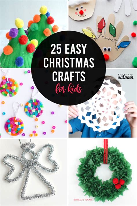 25 Adorable Christmas Crafts for Kids - It's Always Autumn