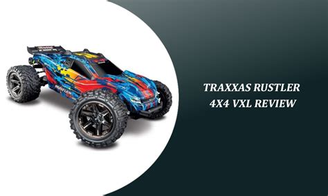 Traxxas Rustler 4X4 VXL Reviews [In 2024] - RC Fact