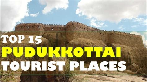 Pudukkottai Tourist Places | Rock Fort | Place to Visit in Pudukkottai ...