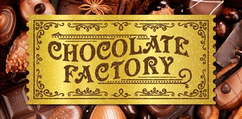 Chocolate Factory — CCC Events