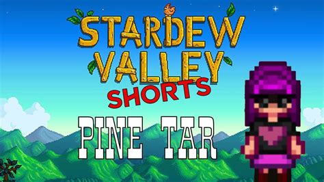 Stardew Valley #Shorts | Pine Tar | stardew valley pine tar - Future User