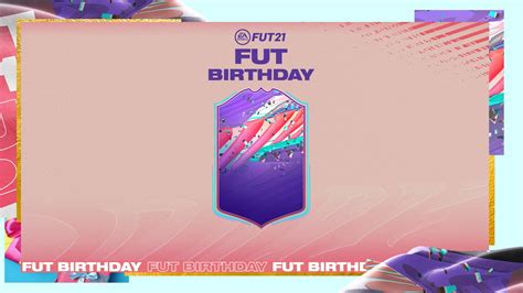 FIFA 21 FUT Birthday – FIFPlay