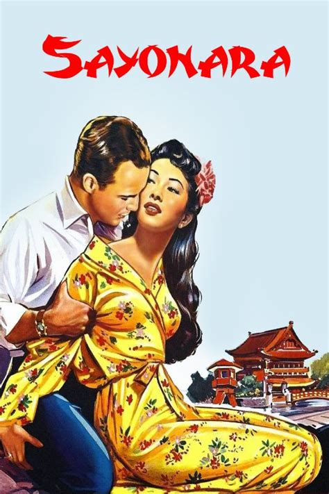 Sayonara (1957) - Joshua Logan | Synopsis, Characteristics, Moods, Themes and Related | AllMovie