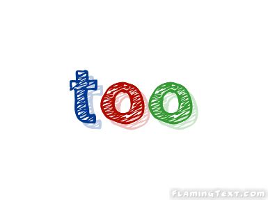 too Logo | Free Logo Design Tool from Flaming Text