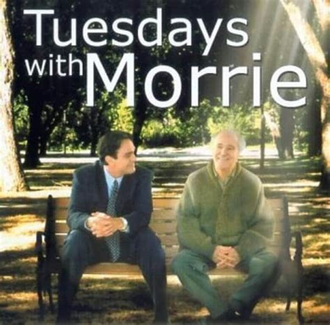 Tuesdays with Morrie Quotes | Very Nice Quotes