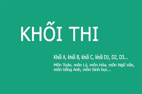 [ Các Khối Thi Đại Học ] Gồm những khối nào ? Thi ngày nào