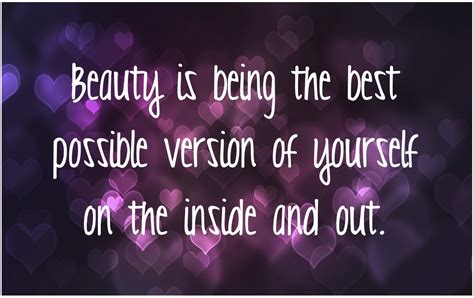 Beauty Is Being The Best Possible Version Of Yourself... Pictures, Photos, and Images for ...