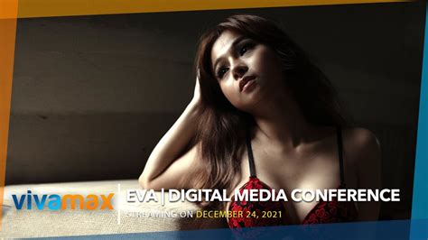 EVA | Digital Media Conference | Streaming this December 24 on Vivamax ...