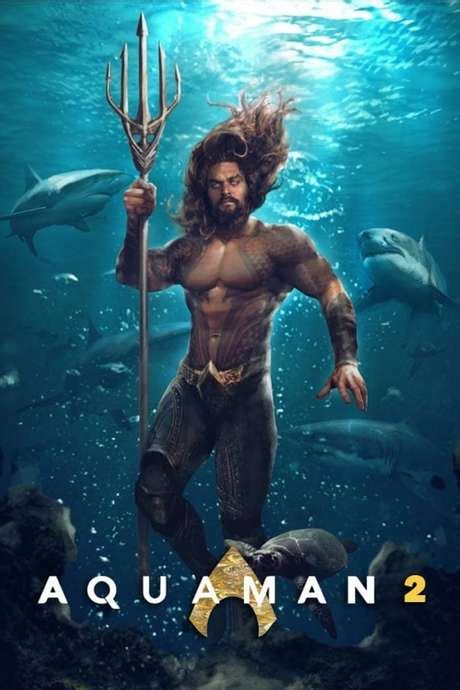 ‎Aquaman and The Lost Kingdom (2022) directed by James Wan • Reviews ...